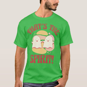 Ghost Spirit Hilarious Cute Friends Pun T-Shirt