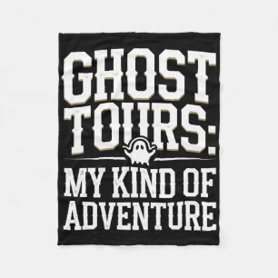 Ghost Tour Paranormal Investigation Spooky Adventu Fleece Blanket