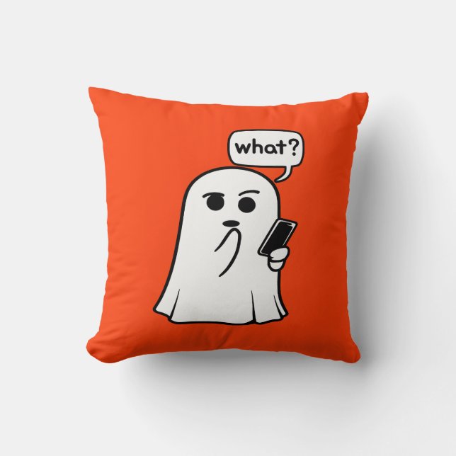 Ghost with Phone "What?" Throw Pillow (Front)