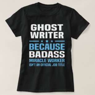 Ghost Writer T-Shirt