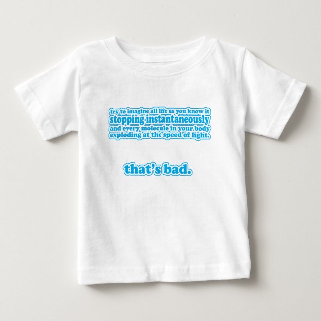 Ghostbusters - That's Bad! Baby T-Shirt (Front)