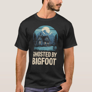 Ghosted By Bigfoot T-Shirt