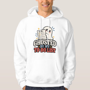 Ghosted by My To-Do List Funny Halloween T-Shirt Hoodie