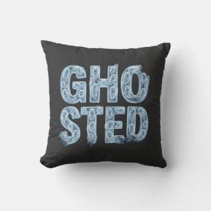 Ghosted Translucent Ghost Typography Funny Dating Cushion