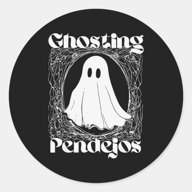 Ghosting Pendejos Funny Mexican Ghost Halloween Hi Classic Round Sticker (Front)
