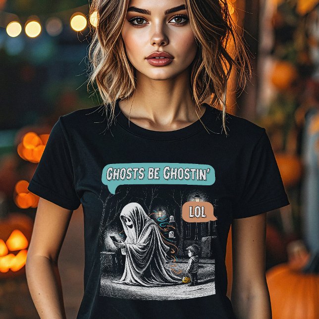 Ghosts Be Ghostin’ LOL Women's T-Shirt (Creator Uploaded)