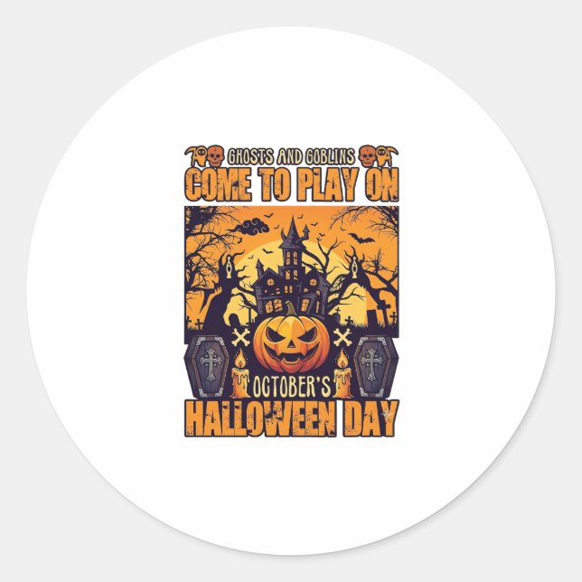 Ghosts Goblins Halloween Come Play October Haunted Classic Round Sticker (Front)