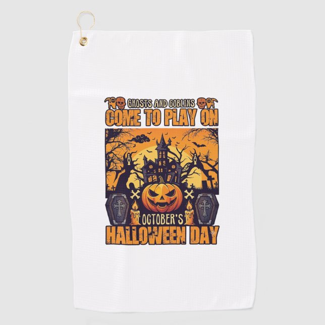 Ghosts Goblins Halloween Come Play October Haunted Golf Towel (Front)
