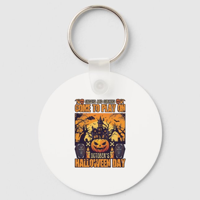 Ghosts Goblins Halloween Come Play October Haunted Key Ring (Front)