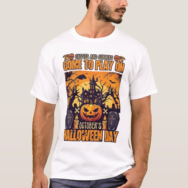 Ghosts Goblins Halloween Come Play October Haunted T-Shirt (Front)