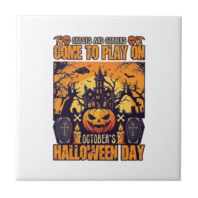 Ghosts Goblins Halloween Come Play October Haunted Tile (Front)