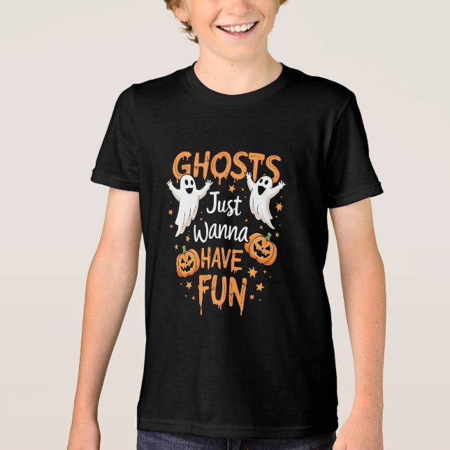 Ghosts just Wanna Have Fun Spooky Halloween Ghost Tri-Blend Shirt (Front)