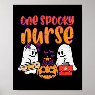 Ghosts One Spooky Nurse Halloween Nurse Fall Scrub Poster
