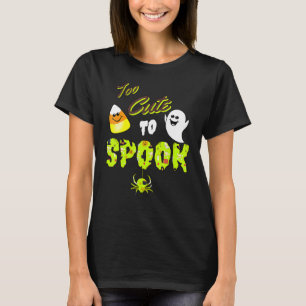 Ghosts Too Cute To Spook Halloween T-Shirt