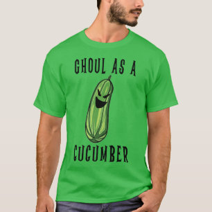 Ghoul As A Cucumber Cool Pun Halloween Pickle Lov T-Shirt