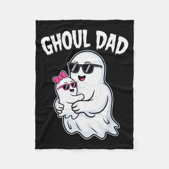 Ghoul Dad Shirt Men Daddy Soky Halloween Ghost Cos Fleece Blanket (Front)