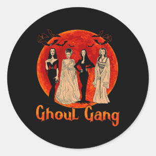 Ghoul Gang Horror Goth Queens Halloween Bride Fun  Classic Round Sticker