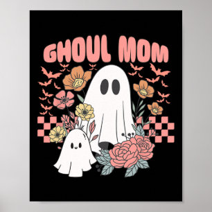 Ghoul Mum Halloween Ghost Spooky Season Retro Mama Poster