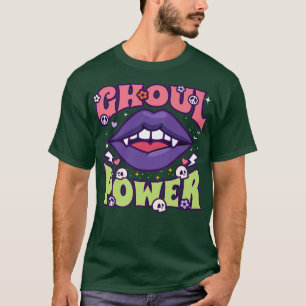Ghoul Power Funny Halloween Vibes Retro Groovy Vam T-Shirt