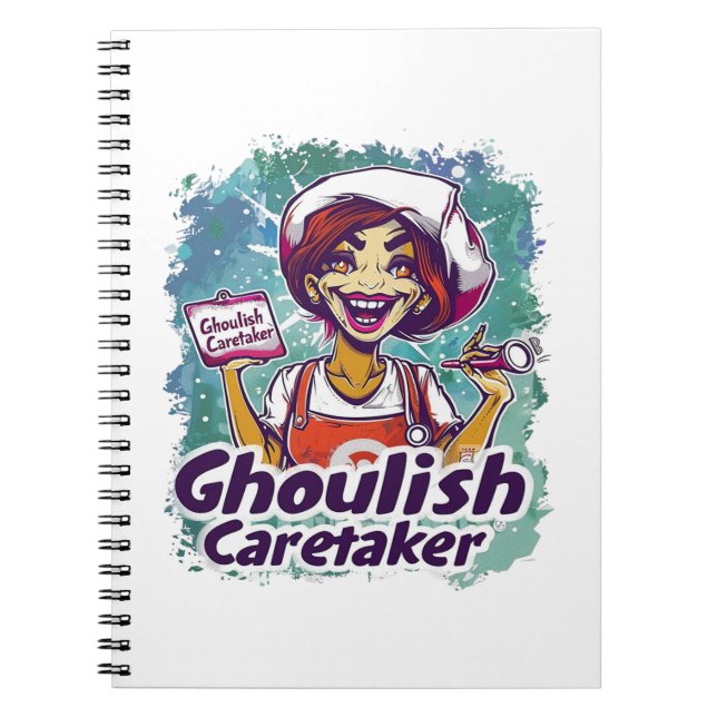 Ghoulish Caretaker Nurse Notebook (Front)