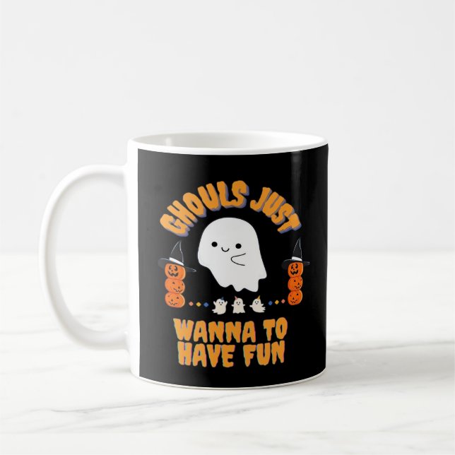 Ghouls Just  To Have Fun  Coffee Mug (Left)