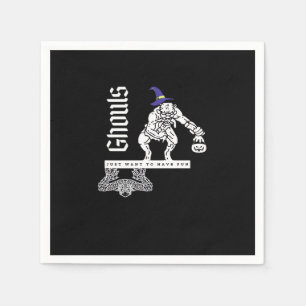 Ghouls Just To Have Fun Funny Halloween Ghouls An Napkin