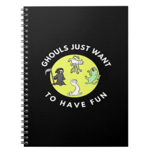 Ghouls Just To Have Fun Funny Halloween Phrase Gh Notebook
