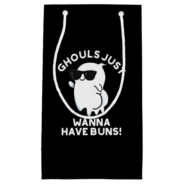 Ghouls Just Wanna Have Buns Ghost Pun Dark BG Small Gift Bag (Front)