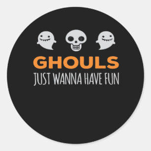Ghouls Just Wanna Have Fun Autumn Aesthetic Classic Round Sticker