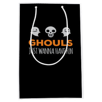 Ghouls Just Wanna Have Fun Autumn Aesthetic Medium Gift Bag