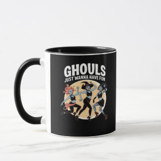 Ghouls Just Wanna Have Fun Autumn & Basic Mug