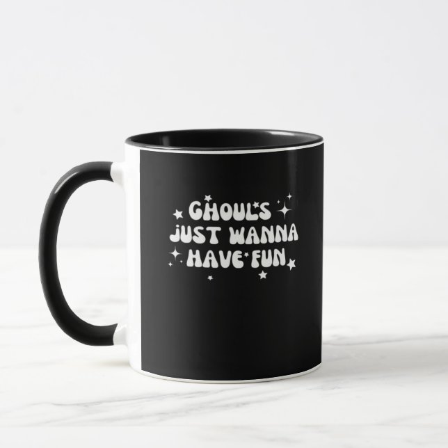 Ghouls Just Wanna Have Fun Basic Design Mug (Left)