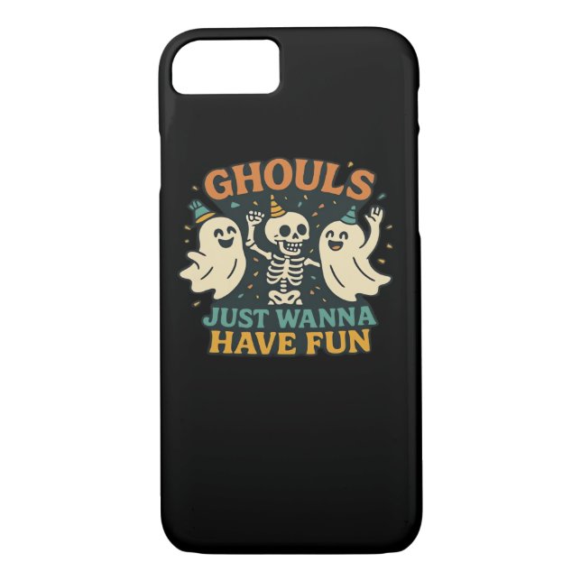 Ghouls Just Wanna Have Fun Basic & Funny Design Case-Mate iPhone Case (Back)
