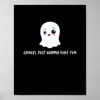 Ghouls Just Wanna Have Fun Boo-tiful Autumn Poster