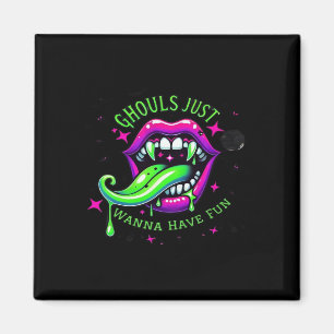 Ghouls Just Wanna Have Fun Boo-tiful Design Magnet