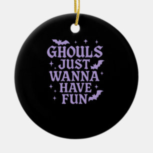 Ghouls Just Wanna Have Fun – Classic Halloween Tee Ceramic Tree Decoration