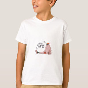 Ghouls Just Wanna Have Fun Classic Slogan T-Shirt