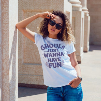 Ghouls Just Wanna Have Fun - Cute Halloween Eve T-Shirt