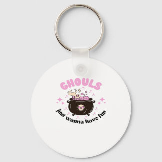 Ghouls Just Wanna Have Fun  Cute Halloween Key Ring