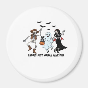 Ghouls Just Wanna Have Fun - Dancing Skeleton Spoo Magnet