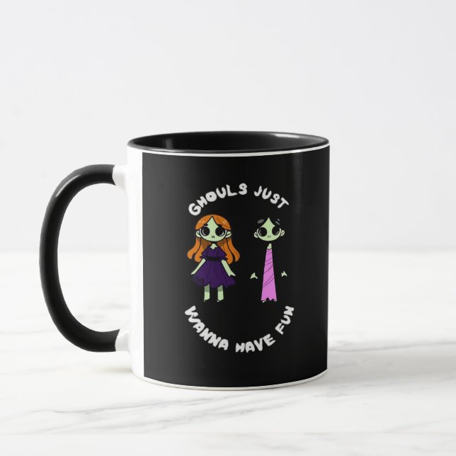 Ghouls Just Wanna Have Fun For Halloween Funny Mug (Left)
