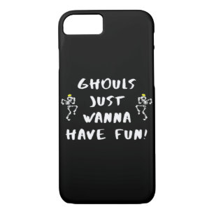 Ghouls Just Wanna Have Fun – Funny Feminist Case-Mate iPhone Case