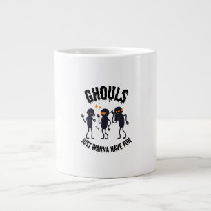 Ghouls Just Wanna Have Fun – Funny Halloween Mug