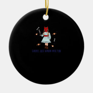 Ghouls Just Wanna Have Fun – Funny Halloween Quote Ceramic Tree Decoration