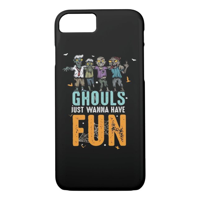 Ghouls Just Wanna Have Fun Funny Zombies Halloween Case-Mate iPhone Case (Back)