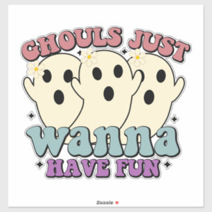 Ghouls Just Wanna Have Fun Ghost
