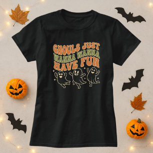 Ghouls Just Wanna Have Fun Ghost Halloween Party T-Shirt