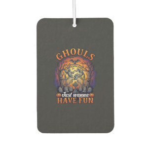 Ghouls Just Wanna Have Fun Ghosts Cemetery Pumpkin Car Air Freshener