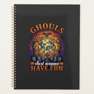 Ghouls Just Wanna Have Fun Ghosts Cemetery Pumpkin Planner