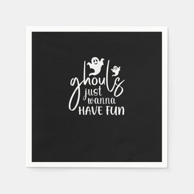 Ghouls Just Wanna Have Fun Halloween Basic Design Napkin (Front)